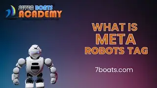 What is Meta Robots Tag in SEO | How to use Meta Robots Tag | SEO Tutorial | Seven Boats