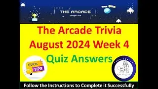 [ 2024 ] The Arcade Trivia August 2024 Week 4 Quiz [ Answers ] #googlecloudskillsboost #qwiklabs