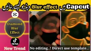 Diamond Blur effect video kiase banain || how to make diamond blur effect in capcut? || tiktok new t