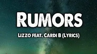 Rumors - Lizzo feat. Cardi B (Lyrics)