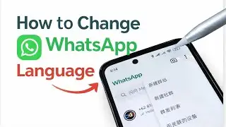 How To Change WhatsApp Language on Android Phone