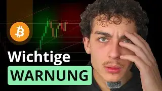BITCOIN: LASS DICH JETZT NICHT TÄUSCHEN!!!