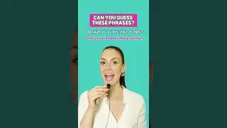 Can you guess the phrases in English? (Fast English)