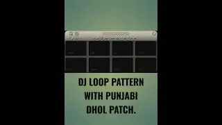 DJ Retro Patch, With Punjabi Desi Dhol Loop Patch, On Drum Machine Mobile Octapad, 
