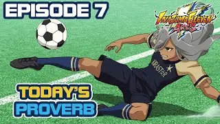 INAZUMA ELEVEN ARES Episode 7 | Today's Proverb