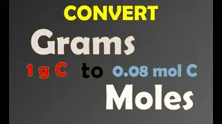 How to Convert Grams to Moles - FAST Method!