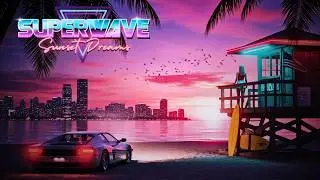 Sunset Dreams // 🌴 Synthwave Mix (Retrowave / Chillsynth Playlist) [SUPERWAVE]