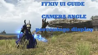 FFXIV: UI guide camera angle & boss HP percentage