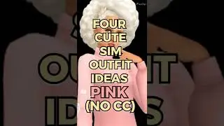 4 CUTE sim outfit ideas 🤍💫| the sims 4 (COLOUR PINK) 