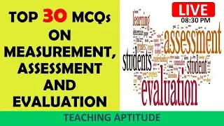 MCQ on Assessment and Evaluation in Education  |  Uttarakhand LT Teaching Aptitude / UKSSSC