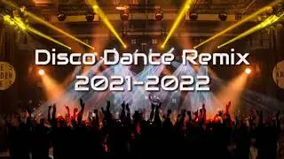 Disco Dance Remix 2021-2022