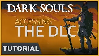 Dark Souls - How to Access the DLC Artorias of the Abyss (Included in Prepare to Die Edition)