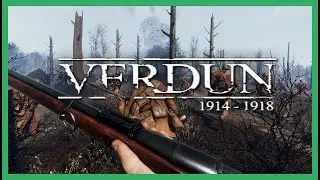 Verdun / ПРОХОЖДЕНИЕ, ЧАСТЬ 1 / НА ВОЙНЕ!
