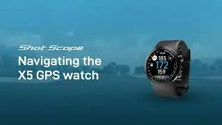 X5 support videos - Navigating the X5 watch