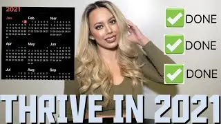 HOW TO THRIVE IN 2021♡ | ACCOMPLISH EVERY GOAL WITH THIS METHOD