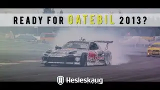 Ready for Gatebil 2013?