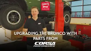 Upgrading Nick's Bronco with parts from CORSA