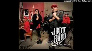 Hot Rain - So Pure