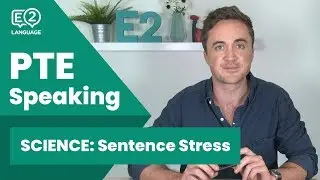 PTE Speaking SCIENCE: Sentence Stress! 
