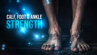 Calf, Foot & Ankle Strengthening & Mobility Workout (No Equipment)