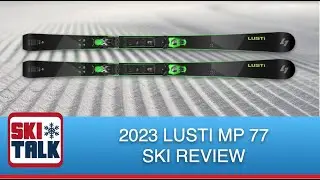2023 Lusti MP 77 Review from SkiTalk.com
