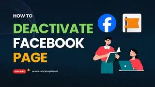 How to Deactivate Your Facebook Page in Simple Steps