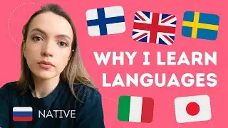 why I learn languages (and why I think it's important)
