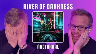 EP26 - River of Darkness by The Midnight ft. Timecop1983 (Reaction + Lyric and Production Breakdown)