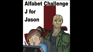 Aphabet Challenge: J for Jason Voorhees