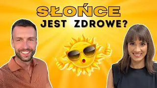 Unikanie słońca szkodzi zdrowiu. Jak opalać się mądrze?