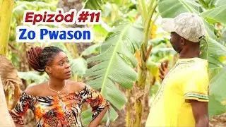 Zo Pwason • Epizòd #11