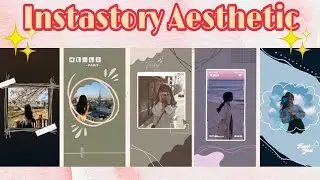 5 Kreatif Instagram Story Aesthetic | Instastory Keren Kekinian