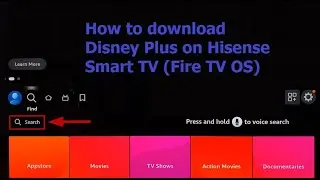 How to download Disney Plus on Hisense Smart TV Fire TV OS