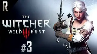 ► The Witcher 3 (E3FX Mod) - Walkthrough HD - Part 3