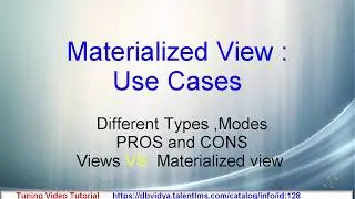 Materialized Views  Use Cases