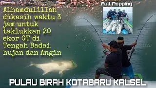 SAMBARAN GANAS IKAN GT SAAT MANCING DI TENGAH BADAI HUJAN DAN ANGIN. FULL POPPING