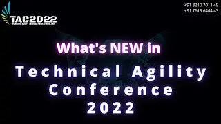TAC2022 - What's new to expect in it