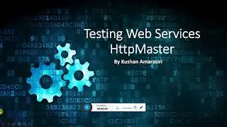 Web Services Testing with HTTP Master