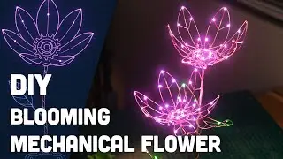 [Satisfying] DIY Blooming Mechanical Flower - Dancing with Light