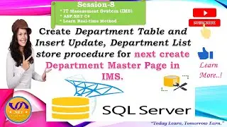 #IMS Session8❤️create DepartmentTable and Store procedure for Department MasterPage (IMS) | ASP.NET