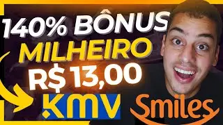 [140% de Bônus] Smiles e Km de Vantagens (Milheiro por R$13)  | PAPO DE DINHEIRO