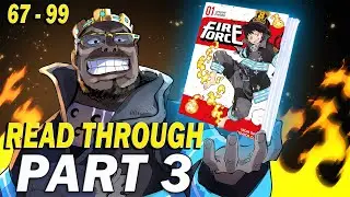 Fire Force Manga Read Through From Chapter 1 - Part 3 (Ch 67 to 99)