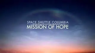 Space Shuttle Columbia: Mission of Hope - An Article of Hope