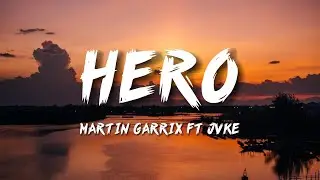 Martin Garrix & JVKE – Hero (Lyrics)