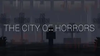 Cette ENDROIT est incroyablement FLIPPANT (vraiment) - MINECRAFT : THE CITY OF HORRORS #ep2