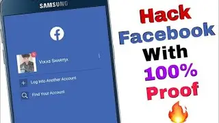 Hack Facebook with 100% Proof