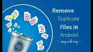HOW TO FIND AND DELETE DUPLICATE FILES ON AN ANDROID PHONE
