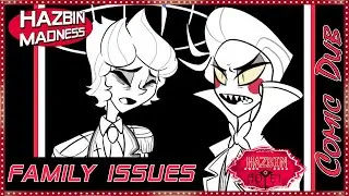 FAMILY ISSUES IN FULL: Hazbin Hotel AU [COMIC DUB]