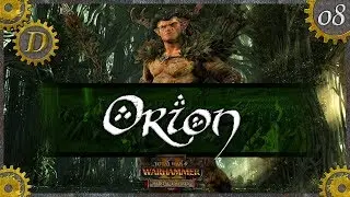 E8 Orion Wood Elves Campaign Reboot | Mortal Empires Warhammer 2 Total War