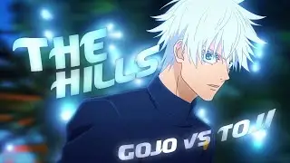 The Hills „Gojo VS Toji“ Edit/Amv